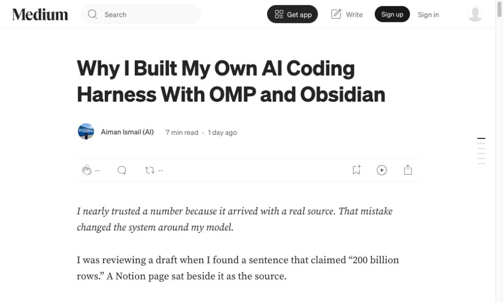 Snapshot of Why I Built My Own AI Coding Harness With OMP and Obsidian on Medium